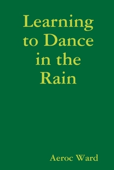 Paperback Learning to Dance in the Rain Book