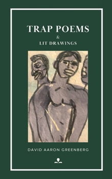 Trap Poems: & Lit Drawings