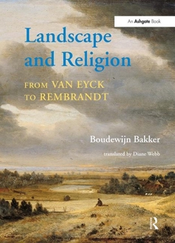 Hardcover Landscape and Religion from Van Eyck to Rembrandt Book