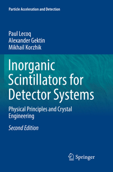 Paperback Inorganic Scintillators for Detector Systems: Physical Principles and Crystal Engineering Book