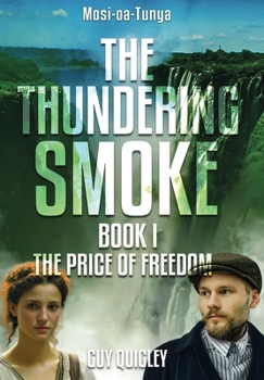 The Thundering Smoke Book 1: The Price Of Freedom