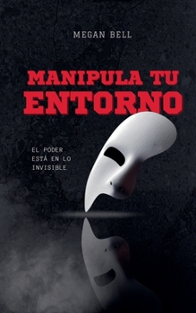 Paperback Manipula tu Entorno [Spanish] Book