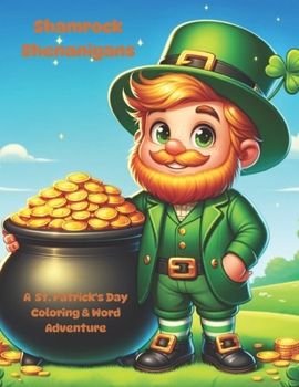 Paperback Shamrock Shenanigans: A St. Patrick's Day Coloring & Word Adventure Book