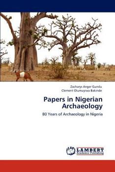 Paperback Papers in Nigerian Archaeology Book