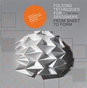 Paperback Folding Techniques for Designers: From Sheet to Form (How to Fold Paper and Other Materials for Design Projects) [With CDROM] Book
