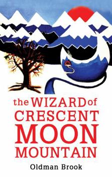 Paperback Wizard of Crescent Moon Mountain: Elven Resurrection Book