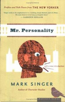 Paperback Mr. Personality: Profiles and Talk Pieces from The New Yorker Book