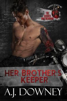 Paperback Her Brother's Keeper: The Sacred Brotherhood Book II Book