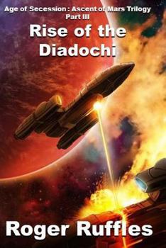 Paperback Rise of the Diadochi: Ascent of Mars Book