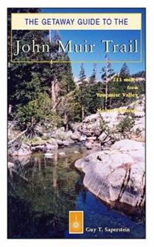 Paperback The Getaway Guide to the John Muir Trail Book