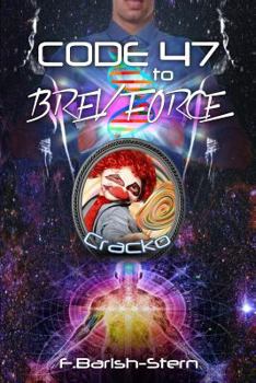 Paperback Code 47 To BREV Force: Cracko Book