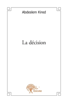 Paperback La décision [French] Book