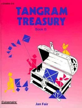 Paperback Tangram Treasury: Book B, Grades 3-6 Book