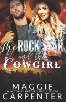 Paperback The Rock Star and The Cowgirl Book