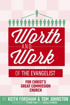 Paperback The Worth and Work of the Evangelist Book