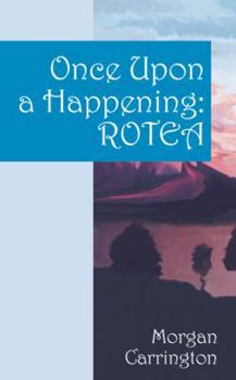 Paperback Once Upon a Happening: Rotea Book