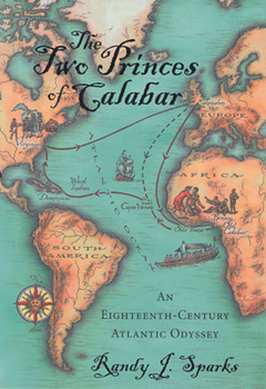 Paperback The Two Princes of Calabar: An Eighteenth-Century Atlantic Odyssey Book