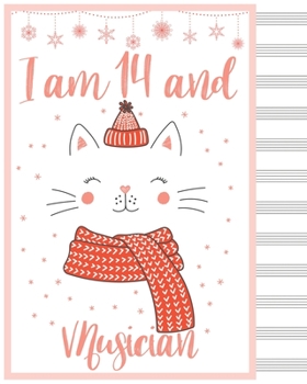 I am 14 and  musician blank sheet music manuscript paper cat notebook christmas gift  Notebook Matte: Sheet Music Notebook / Journal Gift, 100 Pages, 8x10, Soft Cover, Matte Finish