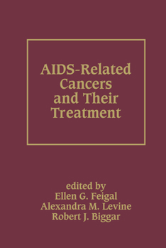 Hardcover AIDS-Related Cancers and Their Treatment Book