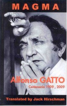 Paperback Magma; Alfonso Gatto, Centenario 1909 , 2009 (Poets Against War, 11) Book