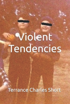 Paperback Violent Tendencies: Three short tales of young Slobovich Book