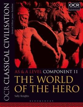 Paperback OCR Classical Civilisation AS and A Level Component 11: The World of the Hero Book