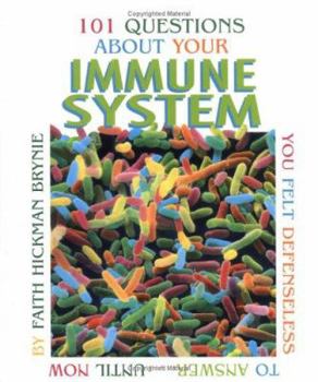 Library Binding 101 Questions about Your Immune System You Felt Defenseless to Answer... Book