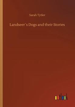 Paperback Landseer´s Dogs and their Stories Book