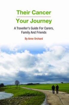 Paperback Their Cancer - Your Journey Book