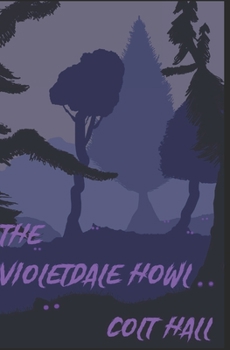 Paperback The Violetdale Howl Book