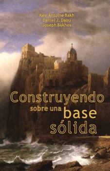Paperback Construyendo Sobre Una Base Solida [Spanish] Book