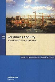 Paperback Reclaiming the City [Unqualified] Book