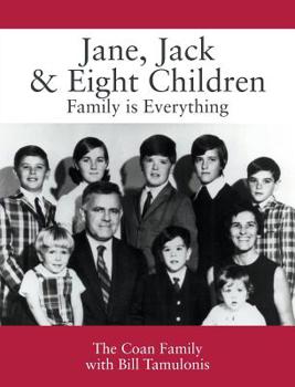 Hardcover Jane, Jack & Eight Children: Family is Everything Book