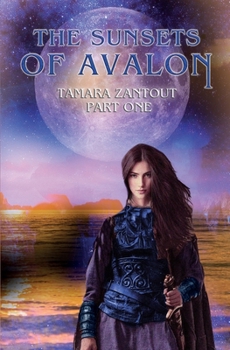 Paperback The Sunsets Of Avalon: Part I Book