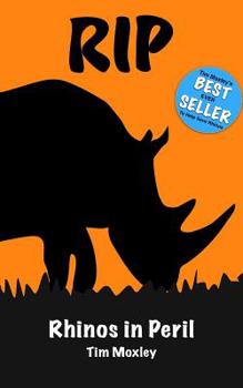 Paperback Rip: Rhinos In Peril Book