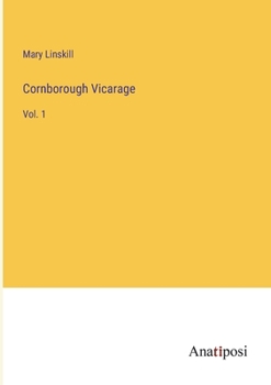 Paperback Cornborough Vicarage: Vol. 1 Book
