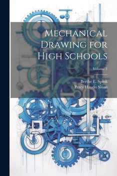 Paperback Mechanical Drawing for High Schools; Volume 1 Book