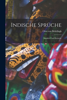 Paperback Indische Sprüche: Sanskrit und Deutsch. [German] Book