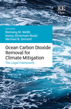 Hardcover Ocean Carbon Dioxide Removal for Climate Mitigation: The Legal Framework Book