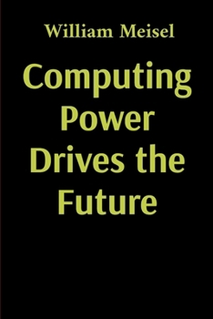 Paperback Computing Power Drives the Future Book
