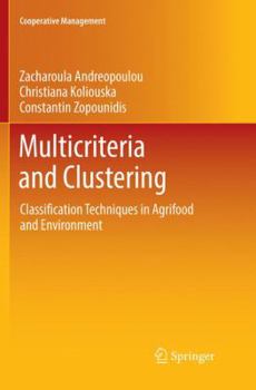 Paperback Multicriteria and Clustering: Classification Techniques in Agrifood and Environment Book