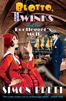 Paperback Blotto, Twinks and the Bootlegger's Moll (Blotto & Twinks 4) Book