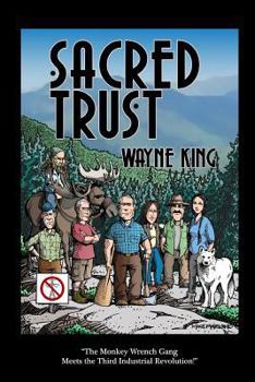 Paperback Sacred Trust: A vicarious, high voltage adventure to stop a private powerline Book