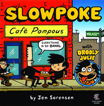 Paperback Slowpoke: Cafe Pompous Book