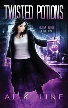 Twisted Potions - Book #2 of the Hidden Blood