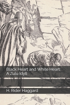 Elissa, Black Heart and White Heart, The Works of H. Rider Haggard - Book #13 of the Allan Quatermain, Ayesha, and Umslopogaas