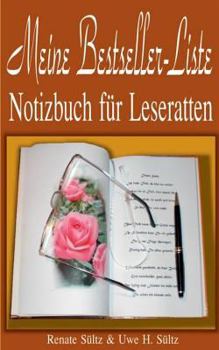 Meine Bestseller-Liste: Notizbuch f?r Leseratten