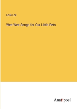 Paperback Wee-Wee Songs for Our Little Pets Book