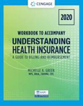 Paperback Student Workbook for Green's Understanding Health Insurance: A Guide to Billing and Reimbursement - 2020 Book