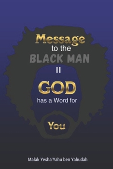 MESSAGE TO THE BLACKMAN II: God has a Word for You